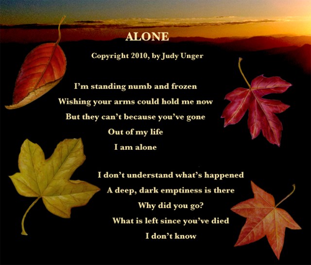 These are two verses from my song “Alone.”