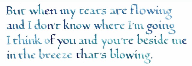 When my tears are flowing