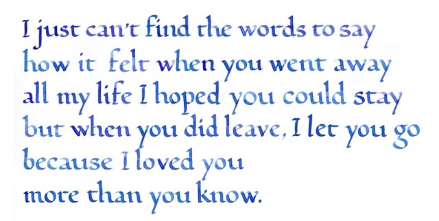 My title is from my song "More Than You Know. I read revised lyrics at my son’s funeral in 1992, but composed this song when I was 19.