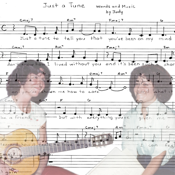 Judy, Cheryl & Just a Tune