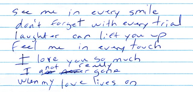 These are my first lyrics where I hadn’t found “It’s okay to cry awhile” yet. I did not like rhyming “smile” with “trial”.